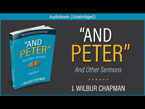 And Peter | J. Wilbur Chapman | Christian Audiobook