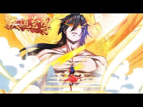 [FULL] Super Demon S1-S4 MULTI SUB 《妖道至尊完整版》