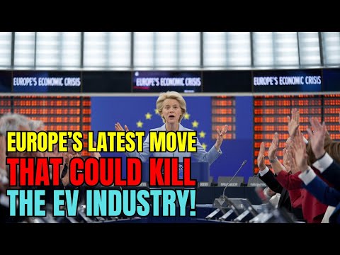 The Shocking Decision from Europe That Could End EV Dominance! Europe To End Electric Vehicles?