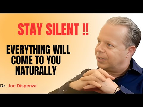 DR. JOE DISPENZA | THE POWER OF SILENCE: Let Everything Come to You Naturally 🌿✨